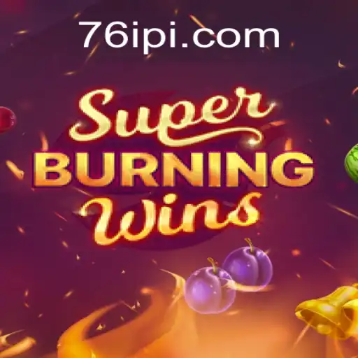 Explorando o Mundo de SuperBurningWins: Um Mergulho no Jogo Popular da 76P.COM